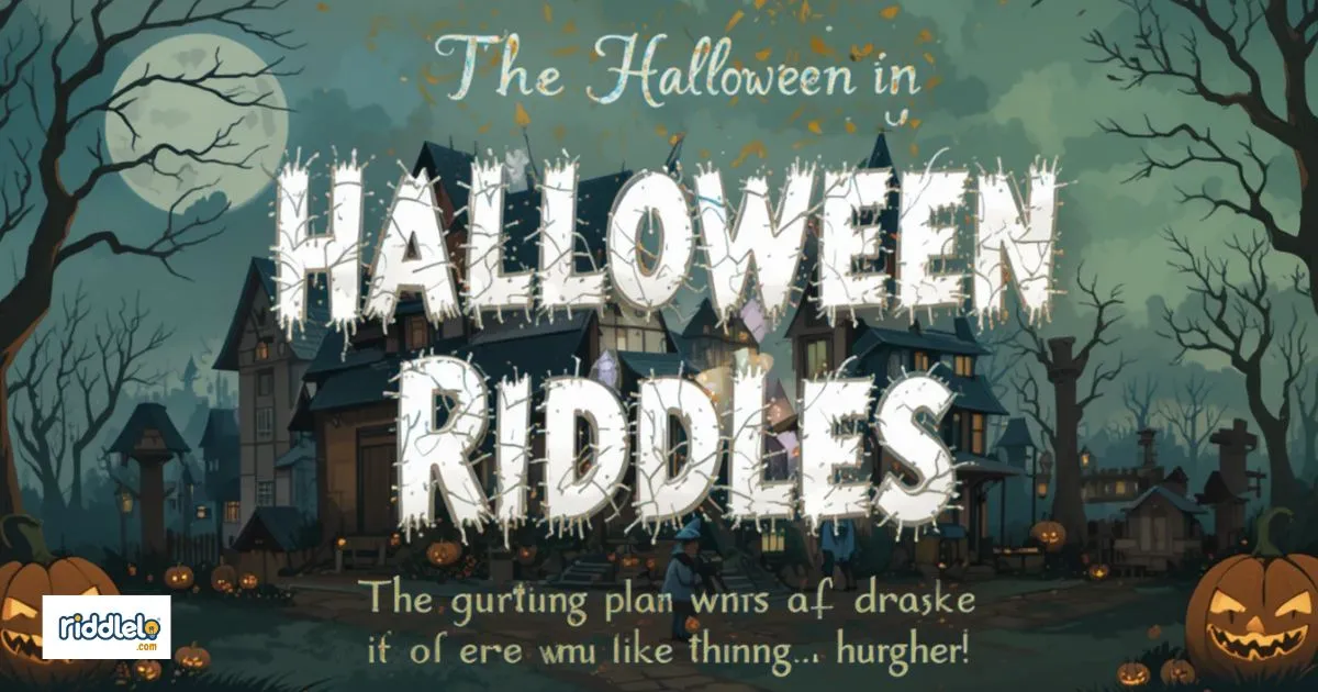 145+ Spooky Halloween Riddles That’ll Trick Your Brain