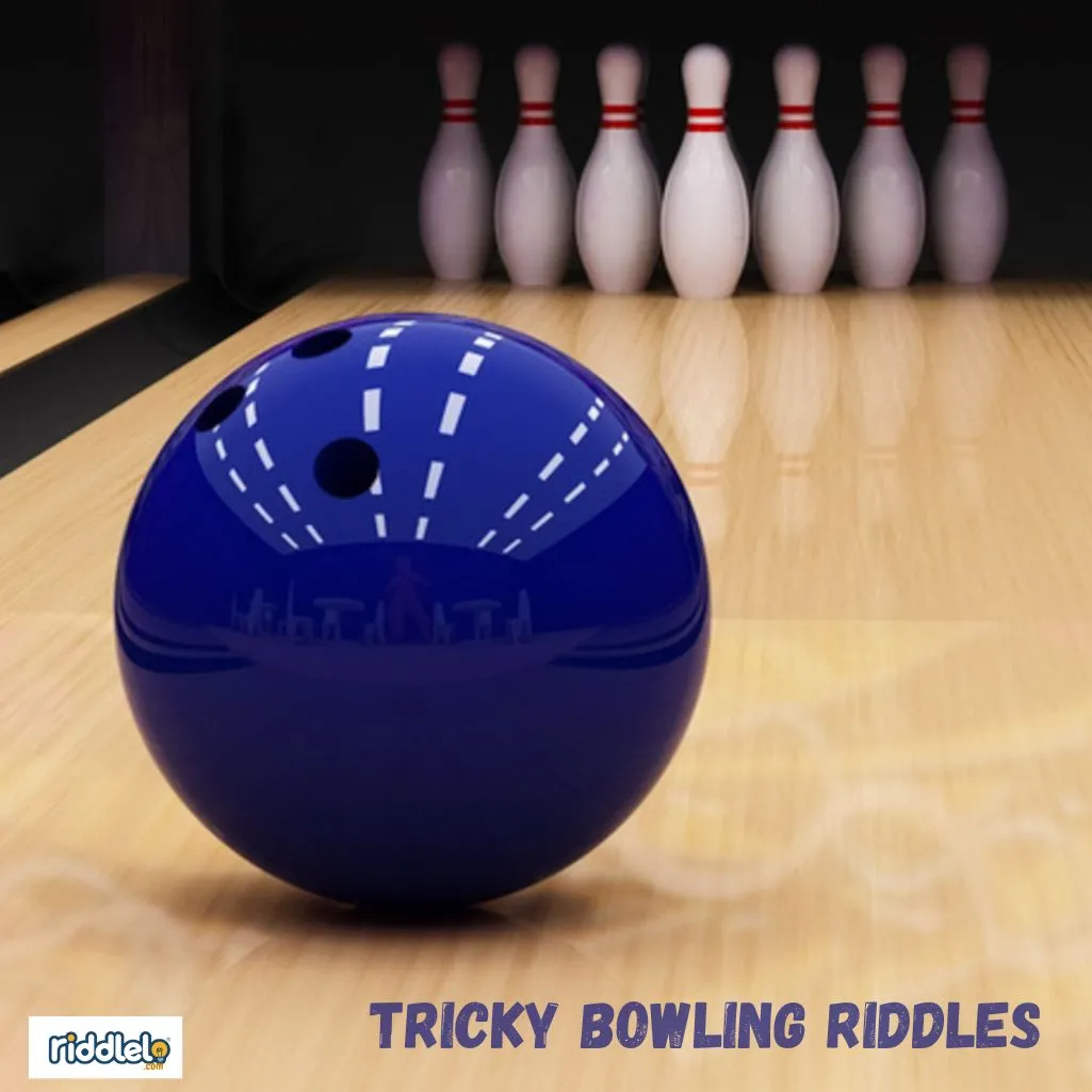 Tricky Bowling Riddles